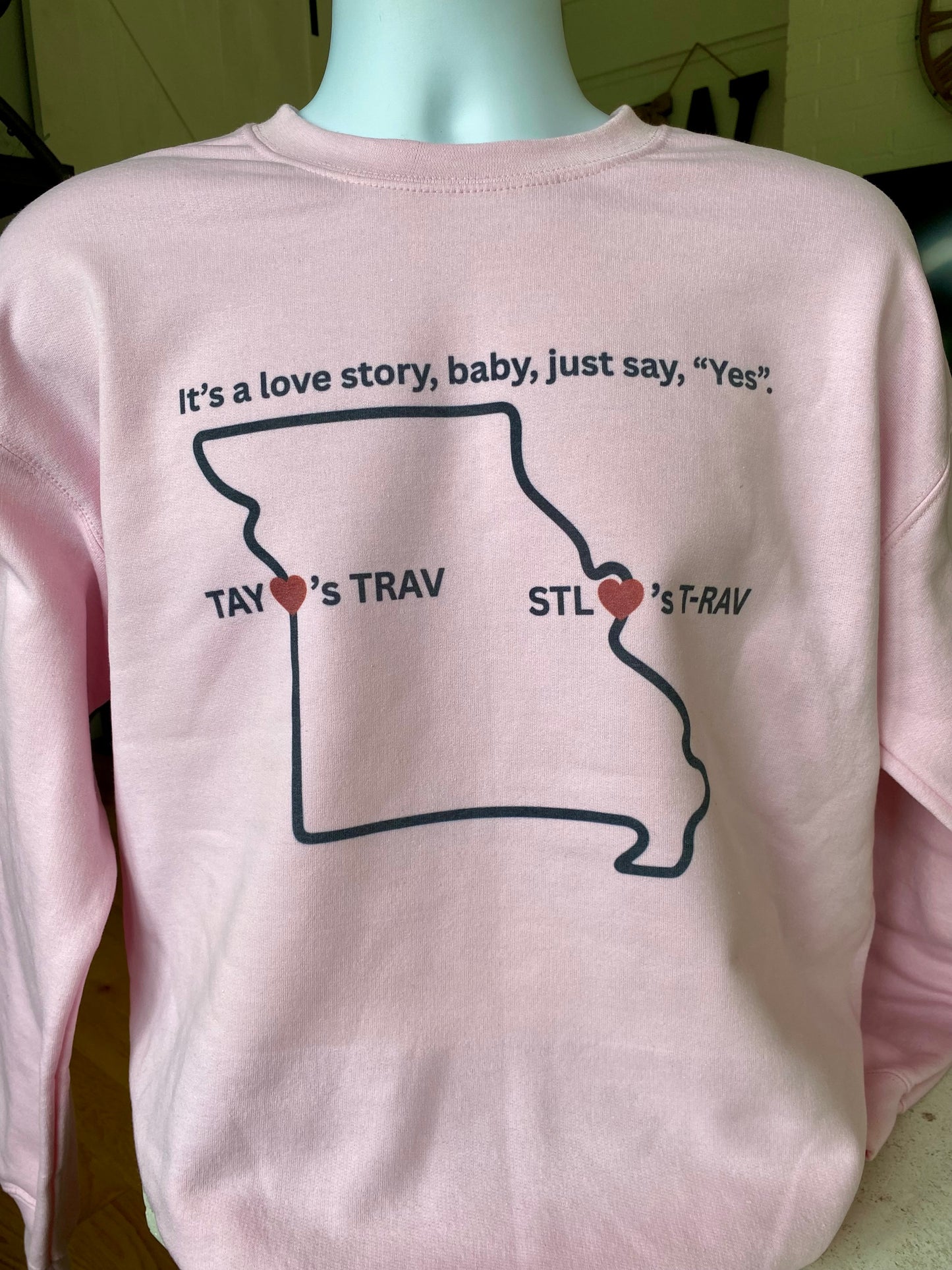 TAY Loves TRAV STL Loves T-RAV Sweatshirt
