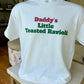 Daddy’s Little Toasted Ravioli T-shirt written in red and green, Italian flag colors.