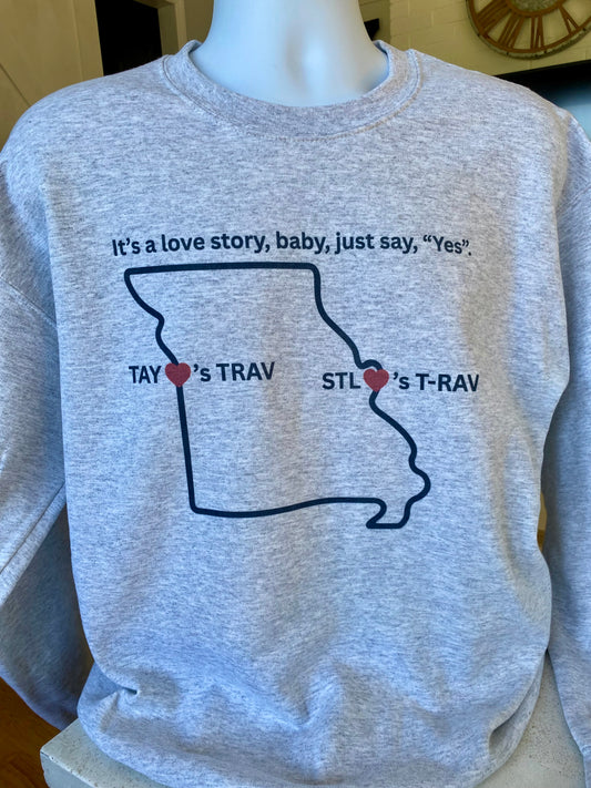 Taylor loves Travis and St. Louis loves Toasted Ravioli Sweatshirt 